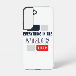 Alles in de wereld is waardeloos samsung galaxy hoesje