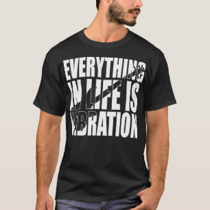 ALLES IN HET LEVEN IS TRILLING grappig bassist cad T-shirt