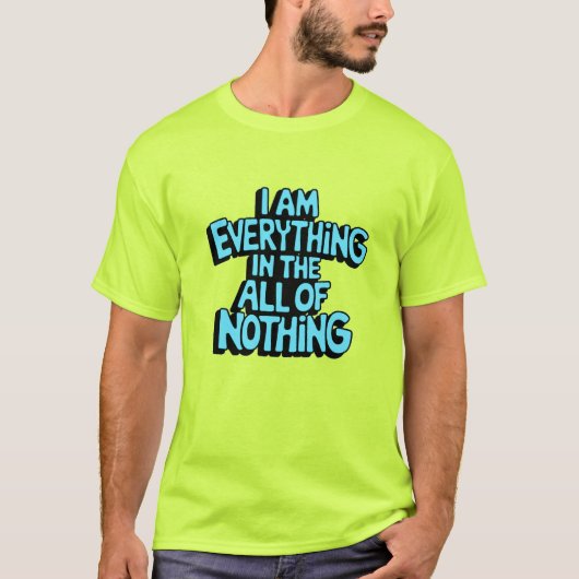 Alles in het niets t-shirt (Voorkant)