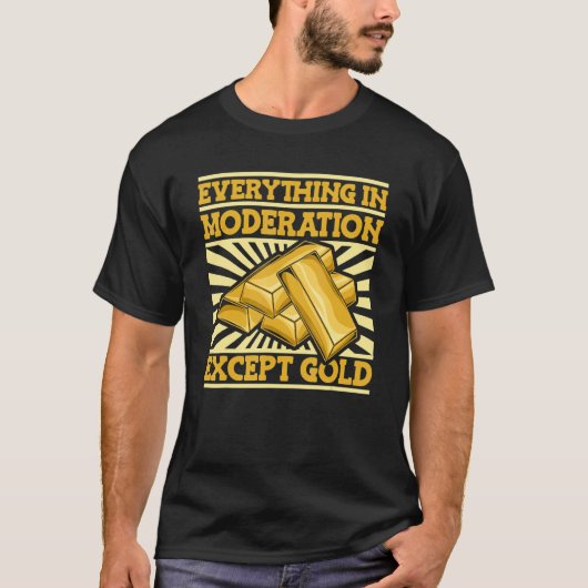 Alles in modernisering, met uitzondering van goud  t-shirt (Voorkant)