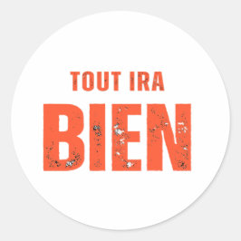 Alles Ira Bien Ronde Sticker