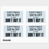 Alles is 100% korting als je het niet koopt rechthoekige sticker (Vel)