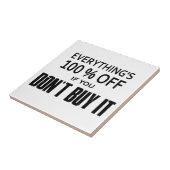 Alles is 100% korting als je het niet koopt tegeltje (Zijkant)