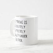 Alles is absoluut volledig onder controle koffiemok (Voorkant links)