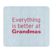 Alles is beter bij oma snijplank (Voorkant)