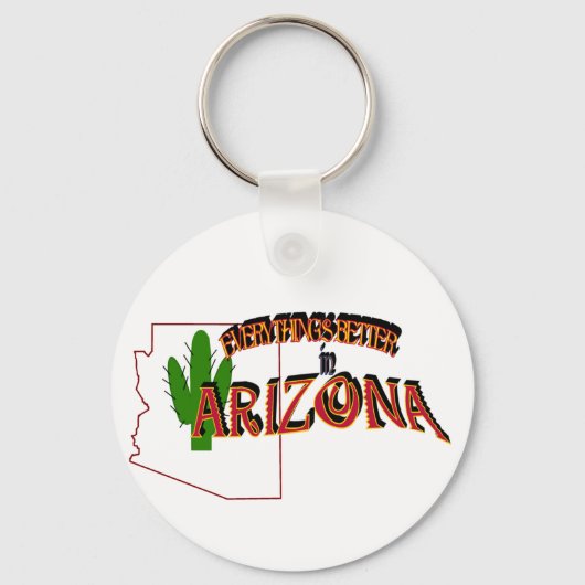Alles is beter in Arizona Sleutelhanger (Voorkant)