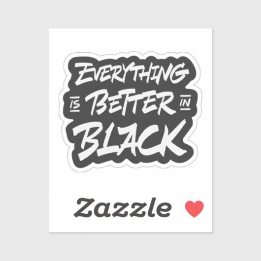Alles is beter in het zwart sticker (Vel)