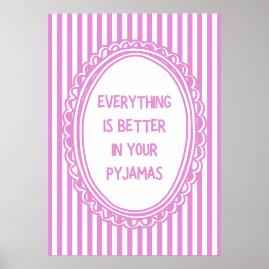 Alles is beter in je pyjama poster (Voorkant)