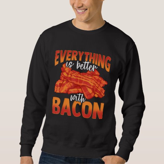 Alles is beter met Bacon Awesome Chef Thuis Trui (Voorkant)