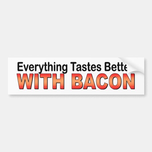 Alles is beter met Bacon grappige sticker (Voorkant)