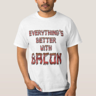 Alles is beter met Bacon T-shirt