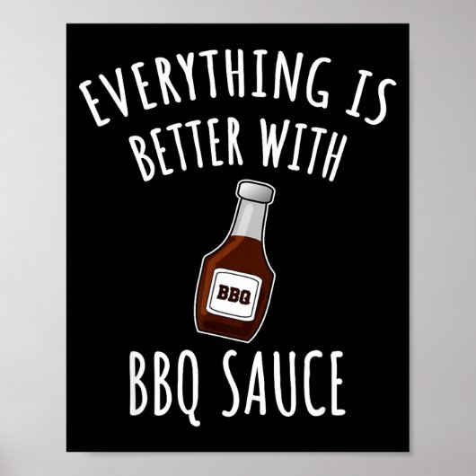 Alles is beter met bbq-saus t-shirt - bbq poster (Voorkant)