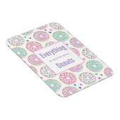 Alles is beter met Donuts Gezegde Magneet (Rechterzijde)