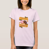 Alles is beter met donuts t-shirt (Voorkant)