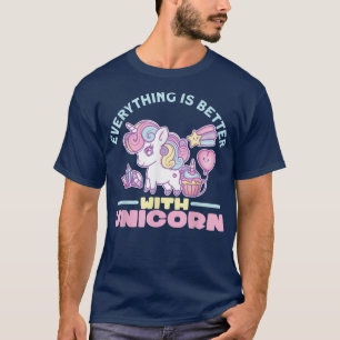 Alles is beter met eenhoorn schattige eenhoorn t-shirt
