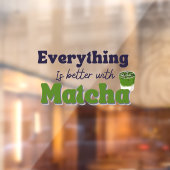 Alles is beter met Matcha, Matcha Cafe Raamsticker (Vel 2)