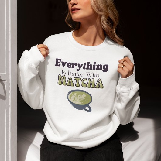 Alles is beter met Matcha, Matcha Trui