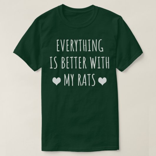 Alles is beter met mijn ratten t-shirt (Design voorkant)