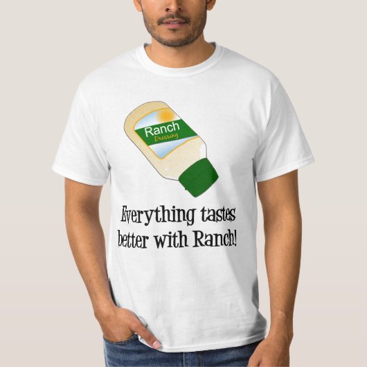 Alles is beter met Ranch T-shirt (Voorkant)