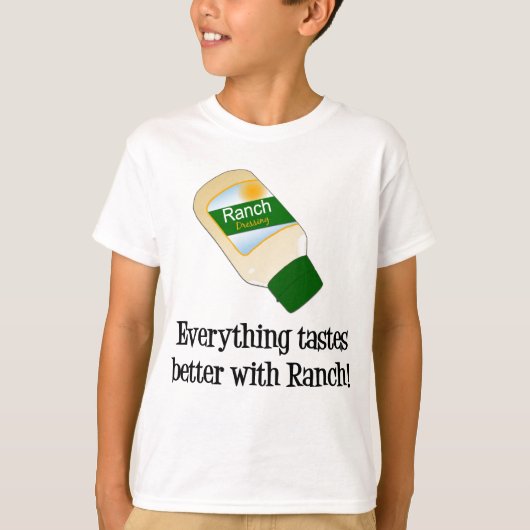 Alles is beter met Ranch T-shirt (Voorkant)