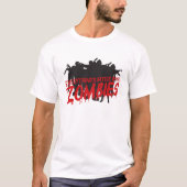 Alles is beter met zombies t-shirt (Voorkant)