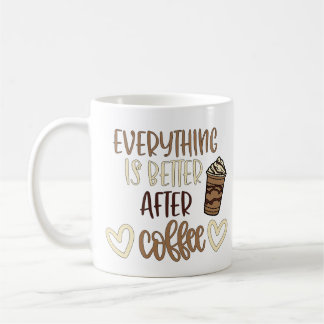 Alles is beter na koffie koffiemok