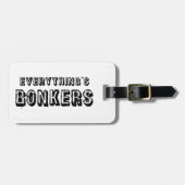 Alles is bonkers bagagelabel (Voorkant horizontaal)