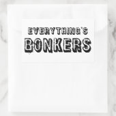 Alles is bonkers rechthoekige sticker (Tas)