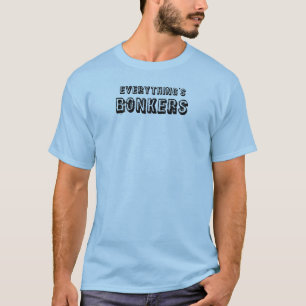 Alles is bonkers t-shirt