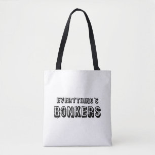 Alles is bonkers tote bag