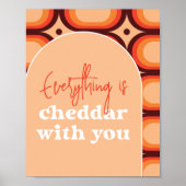 Alles is Cheddar met je trouwbord Poster (Voorkant)