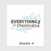 ALLES IS CHEMICALIËN STICKER (Vel)