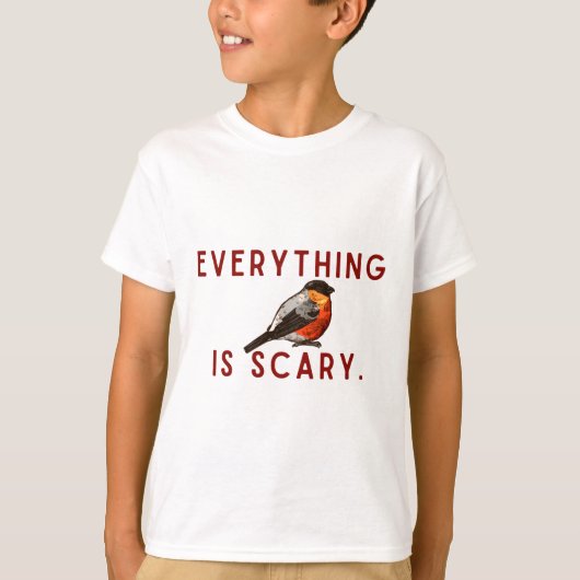 Alles is eng dappere kleine vogel t-shirt (Voorkant)