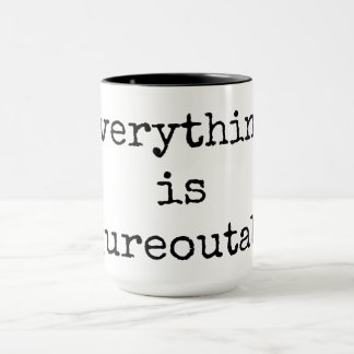 Alles is Figureoutable, Quote Coffee Mok