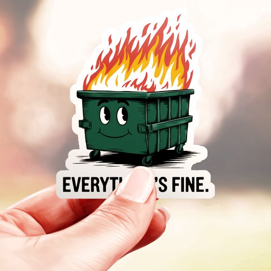 Alles is fijn Dumpster Fire Vinyl Sticker