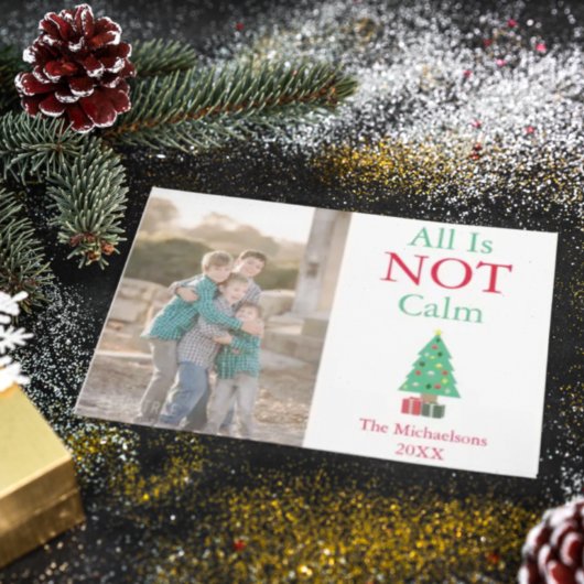 Alles is geen foto van een kalm gezin feestdagenkaart