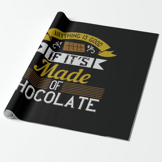 Alles is goed als het van chocolade gemaakt is cadeaupapier (Uitgerold)