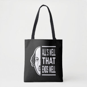 Alles is goed dat eindigt met een goede Shakespear Tote Bag