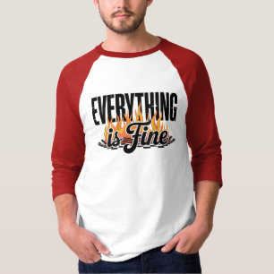 Alles is goed Sarcastisch T-shirt
