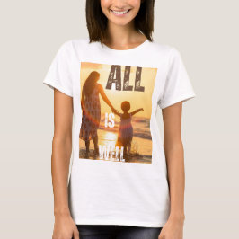 Alles is goed t-shirt