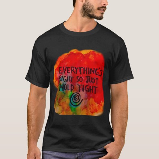 alles is goed t-shirt (Voorkant)