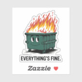 Alles is goed Vuilcontainerbrand Vinyl Sticker (Vel)