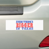 Alles is groter in Texas Bumpersticker (Op auto)