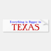 Alles is groter in TEXAS Bumpersticker (Voorkant)