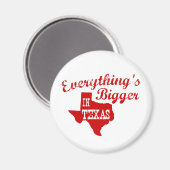 Alles is groter in Texas State Shape Magnet (Voorkant / Achterkant)