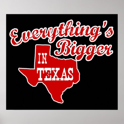 Alles is groter in Texas State Shape Poster (Voorkant)