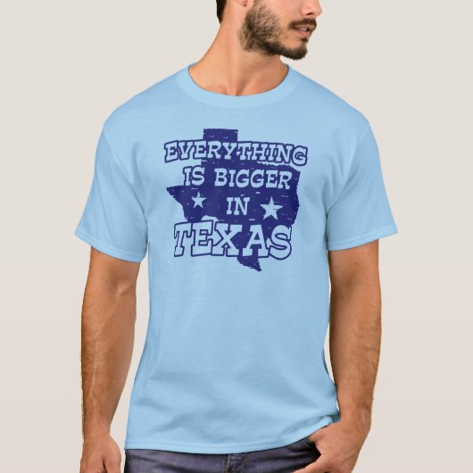 Alles is groter in Texas T-shirt (Voorkant)