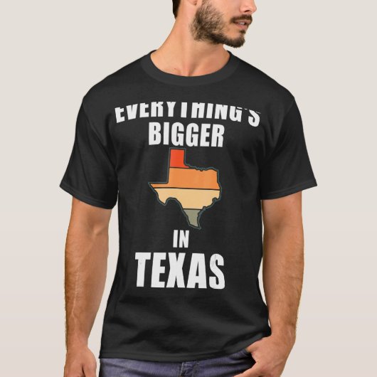 Alles is groter in Texas T-shirt (Voorkant)