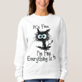 Alles is in orde, grappig kattensweatshirt trui (Voorkant)