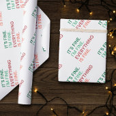 Alles is in orde | Leuk dagelijks sarcastisch cita Cadeaupapier